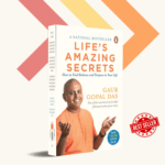 Life's Amazing Secret Book By Gauri Gopal Das