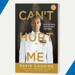 Can't Hurt Me by David Goggin