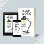 Deep Work: Rules for Focused Success in a Distracted World (Paperback)
