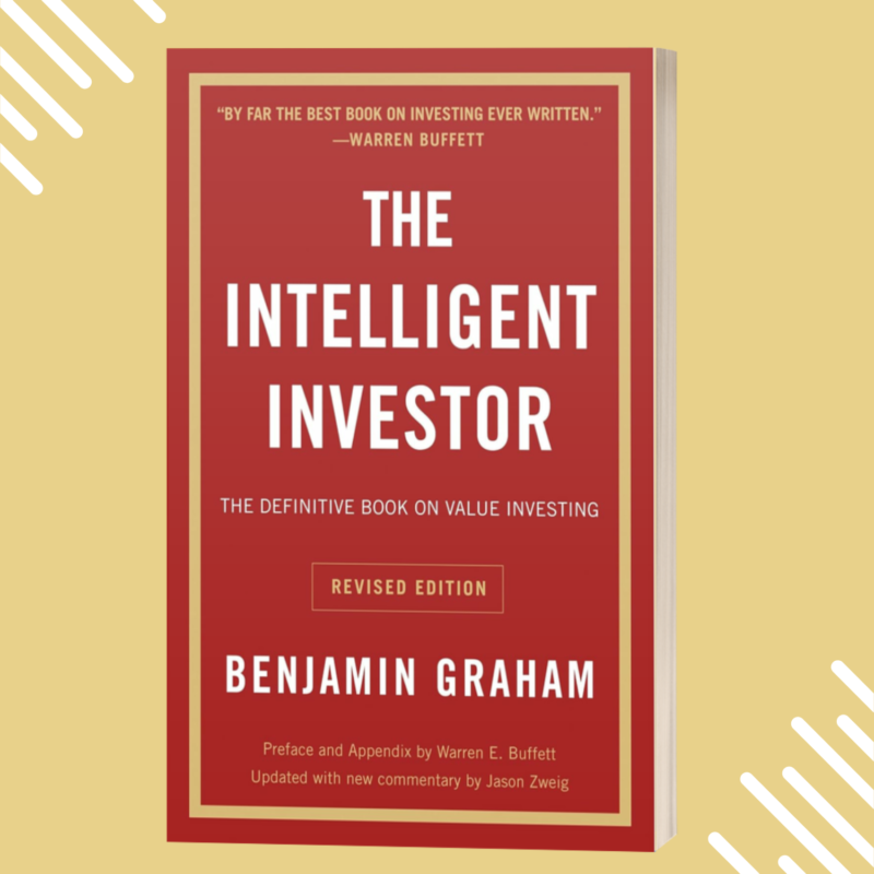 The Intelligence Investor By Graham Benjamin