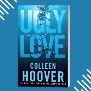 Ugly Love Novel By Colleen Hoover (Paperback)