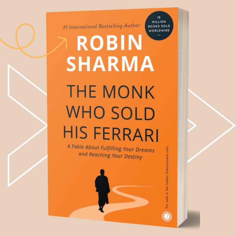 The Monk Who Sold His Ferrari by Robin Sharma