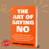 The Art Of Saying No English Paperback Book