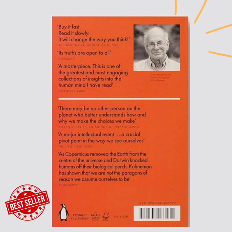 Thinking Fast and Slow by Daniel Kahneman