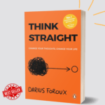Think Straight by Darius Foroux English Paperback Book