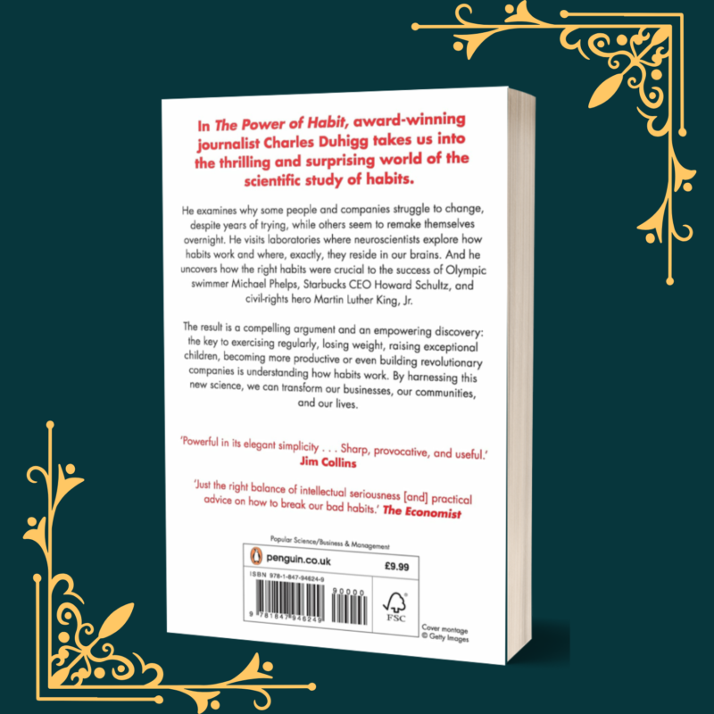 The Power Of Habit: Why We Do What We Do, and How to Change