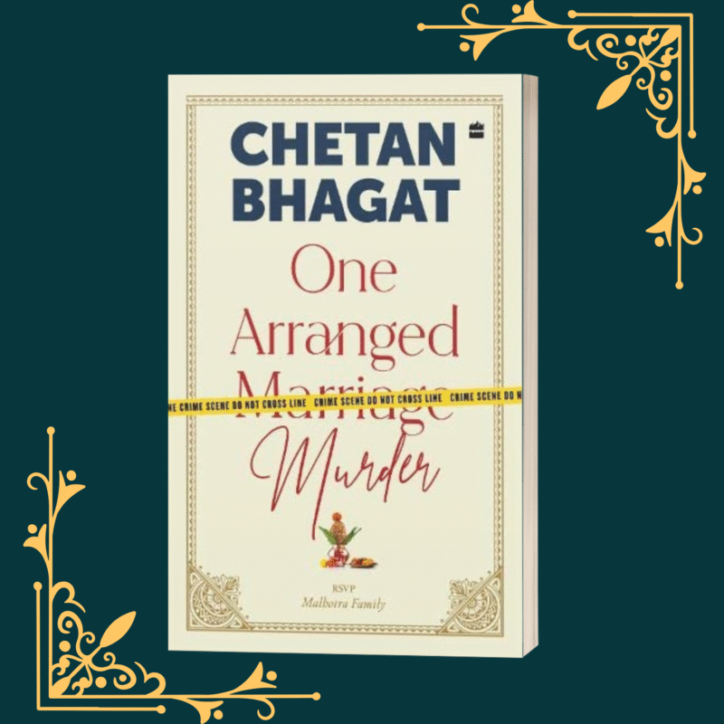 One Arranged Murder by Chetan Bhagat